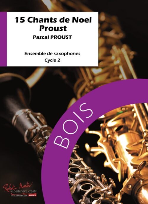 15 CHANTS DE NOËL saxophones