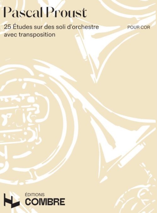 25 ÉTUDES SUR DES SOLI D'ORCHESTRE cor