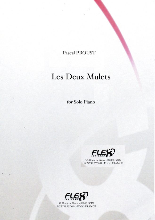 LES DEUX MULETS piano Pascal Proust