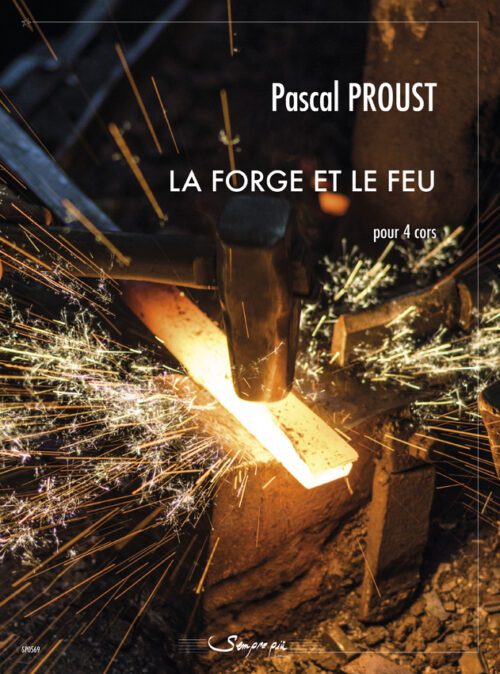LA FORGE ET LE FEU quatuor de cors